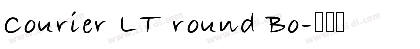 Courier LT round Bo字体转换